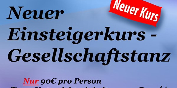 Neuer Einsteigerkurs - Gesellschaftstanz