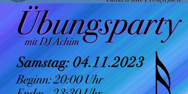 Übungsparty mit DJ Achim am 04.11.2023