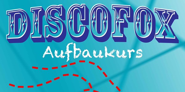 Neuer Discofox - Aufbaukurs